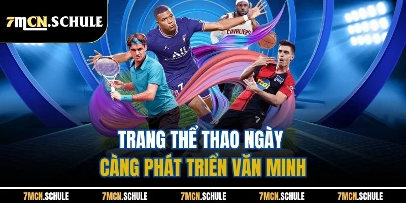 Trang thể thao ngày càng phát triển văn minh